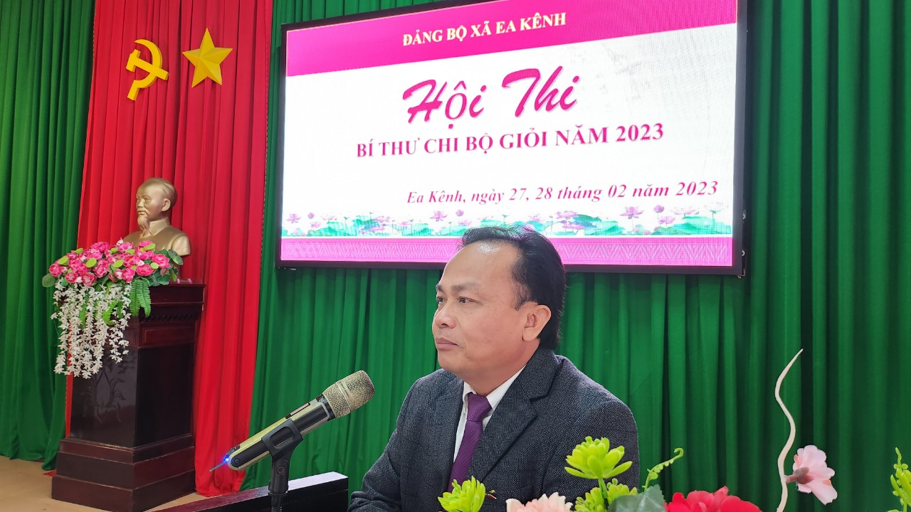 Đảng ủy xã Ea Kênh tổ chức hội thi “Bí thư Chi bộ giỏi” năm 2023.
