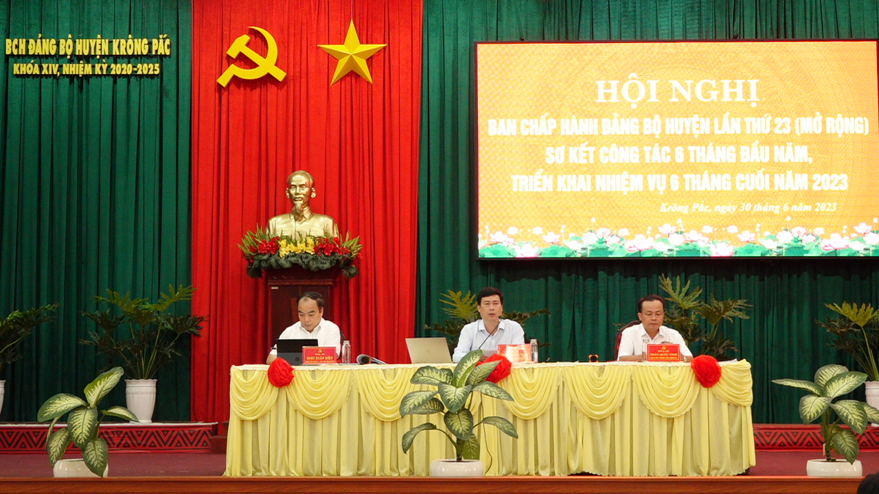 Huyện ủy Krông Pắc sơ kết 6 tháng đầu năm 2023