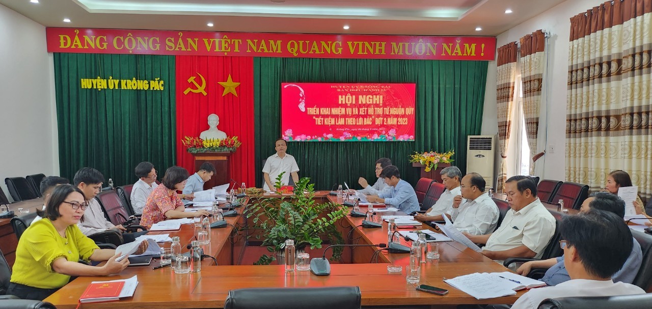 Ban điều hành số 25 Huyện Uỷ Krông Pắc Tổ chức Hội nghị triển khai nhiệm vụ và xét hỗ trợ từ nguồn quỹ chương “Tiết kiệm làm theo lời Bác” đợt 2 năm 2023.